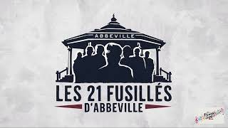 Les 21 fusillés dAbbeville  Picardie Song [upl. by Terrej440]