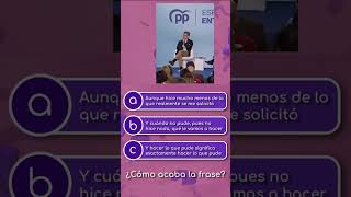 Hizo lo que pudo  ¿Cómo acaba la frase de marianorajoy quiz test juego [upl. by Bodkin423]