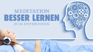 Besser und schneller lernen  Meditation zur Vorbereitung auf Prüfungen [upl. by Galvin]