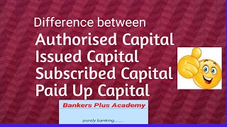 Authorised Capital Issued Capital Subscribed Capitalamp Paid Up Capital [upl. by Ardnoik]