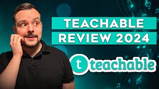 Teachable Review  2024  Is Teachable Worth it [upl. by Essila]