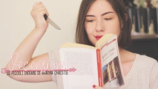 RECENSIONE  Dieci piccoli indiani di Agatha Christie [upl. by Myrna]