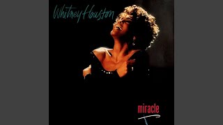 Whitney Houston  Miracle Remastered Audio HQ [upl. by Herby]