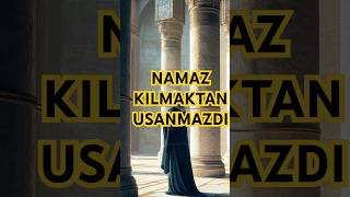 Namaz kılmaktan usanmazdı [upl. by Callum]