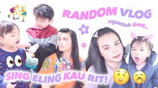 RANDOM VLOG WEKEEND KEMARIN BESTI [upl. by Anemij]