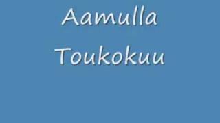 Kaaleet  Aamulla Toukokuuwmv [upl. by Ycniuq]