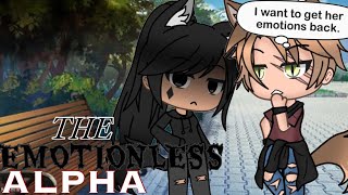 The Emotionless Alpha  gacha life mini movie  • GLMM •  glmm   gacha life [upl. by Eirrehc]