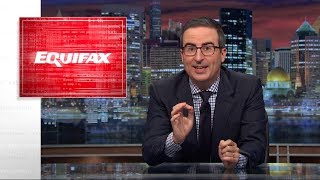 Equifax Last Week Tonight with John Oliver HBO [upl. by Wanids690]