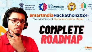 Smart India Hackathon 2024  Complete Roadmap for SIH 2024 🔥 [upl. by Einram292]