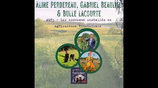 🚜QAT Jour 3 de la Quinzaine de LAgriculture Tinctoriale 2  Les nouveaux installés en agriculture [upl. by Eirene]