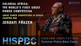 Colonial Africa The World’s First Great Power Competition  HISPBC Ch1 Frazer [upl. by Orv23]