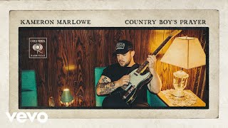 Kameron Marlowe  Country Boys Prayer Official Audio [upl. by Kristi]