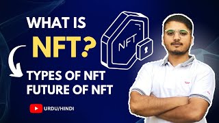 What is NFT Non fungible token amp Types of NFT Urdu  Hindi [upl. by Rdnaskela796]