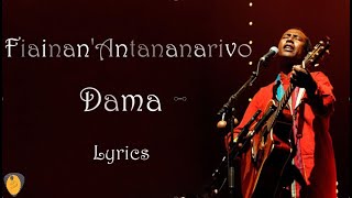 Fiainan antananarivo dama mahaleo lyrics [upl. by Inilam]