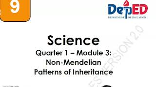 SCIENCE 9 MODULE 3 NON MENDELIAN PATTERNS OF INHERITANCE PART 1 INCOMPLETE DOMINANCE ANSWER KEY [upl. by Wills]