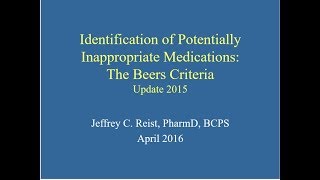 Identification of Potentially Inappropriate Medications The Beers Criteria  Update 2015 [upl. by Otir303]