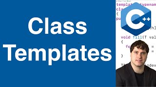 Class Templates  C Tutorial [upl. by Itnavart]