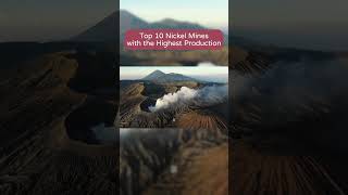 MiningNews Top 10 Nickel Mines with the Highest Production Part I [upl. by Antonella]