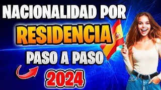 ✅ GUÍA COMPLETA DE CÓMO SOLICITAR LA NACIONALIDAD ESPAÑOLA POR RESIDENCIA POR INTERNET EN 2024 [upl. by Yalc]