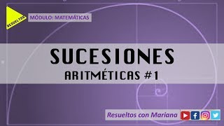 SUCESIONES ARITMÉTICAS 1 [upl. by Wilt]