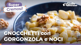 GNOCCHETTI GORGONZOLA e NOCI un grande classico da condividere cremoso e saporito❤️ FATTI IN CASA [upl. by Mitzi]