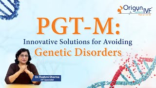 PGTM Your Gateway to Healthier Generations—Innovative Solutions for Avoiding Genetic Disorders [upl. by Hoye690]