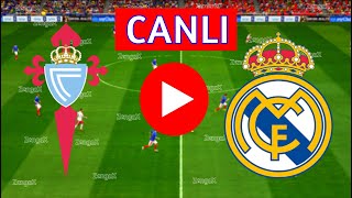 Real Madrid Celta Vigo Maçını Canlı İzle  eFootball Türkçe Simülasyon [upl. by Hoban]