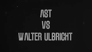 AST vs Walter Ulbricht  YEAH YEAH YEAH Outro Lyric Video [upl. by Mathia]