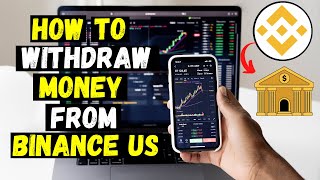 How to Withdraw Money from Binance US to Bank Account [upl. by Stevy]