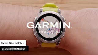 Garmin Support  Using Maps on a Garmin Smartwatch [upl. by Samuel]