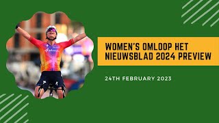 Womens Omloop het Nieuwsblad 2024 Race Preview [upl. by Akkire]