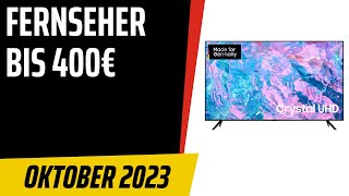 TOP–7 Die besten Fernseher bis 400€ Oktober 2023 Test amp Vergleich  Deutsch [upl. by Qirat91]