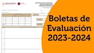 Boletas de Evaluación 20232024 [upl. by Rebecca]