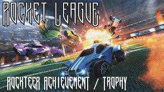 Rocket League Rocketeer Achievement  Trophy [upl. by Chuah]