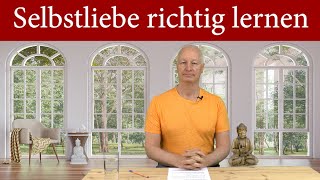 Selbstliebe richtig lernen [upl. by Wandy]