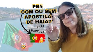 PB4 COM OU SEM APOSTILA DE HAIA PARA Portugal  Tratado de saúde pública  Portugal e Brasil 157 [upl. by Dore]