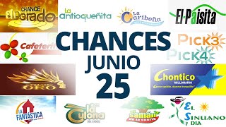 Resultados del Chance del Martes 25 de Junio de 2024 Loterias 😱🤑💰💵 [upl. by Gainor]