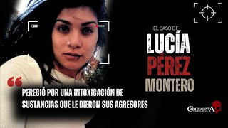 El caso de Lucía Pérez Montero  Criminalista Nocturno [upl. by Aisercal]