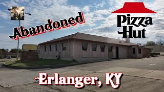 Abandoned Pizza Hut  Erlanger KY [upl. by Fabriane]