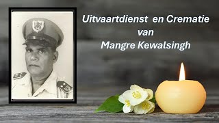 LIVESTREAMING  Uitvaartdienst en Crematie van Mangre Kewalsingh [upl. by Trude708]