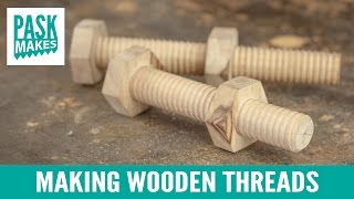 Making Wooden Threads  Homemade Tap and Screw Box [upl. by Udelle]