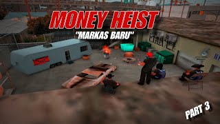 MONEY HEIST❗quotMARKAS BARUquot  TEXANS ROLEPLAY  GTA SAMP ROLEPLAY [upl. by Ykvir]