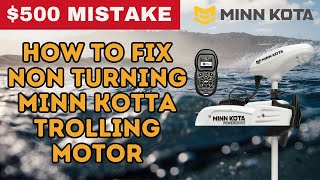 How to Fix your Minn kota trolling motor that wont turn [upl. by Aiekahs]