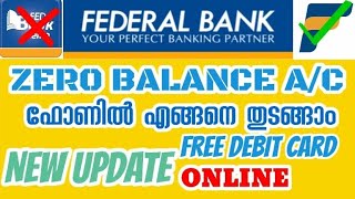 How to Open Federal Bank Zero balance Account malayalam  Federal Bank Fed mobile Account [upl. by Vassell]