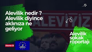 Alevilik nedir Alevileri sorduk  cem evleri tanınmalı mı  Aleviler  Sokak Röportajı [upl. by Devora278]