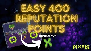 PIXELS︱HOW TO GET 400 REPUTATION POINTS EASY︱PIXELS MAZE TROPHY amp QUEST [upl. by Biron]