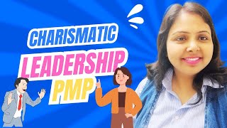 CHARISMATIC LEADERSHIP PMP PMBOK [upl. by Pollak]