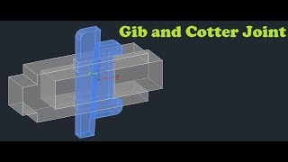 AutoCAD Gib amp Cotter Joint 3D [upl. by Edivad]