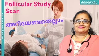 Follicular Study Scan ഗർഭമാകാൻ ശ്രമിക്കുന്നവർക്ക് ചെയ്യുന്നതെന്തിന്  അറിയേണ്ടതെല്ലാം  Dr Sita [upl. by Areip541]