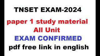 TNSET EXAM ALL UNIT paper 1 study material pdf free download in English [upl. by Noet]